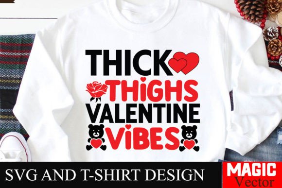 Download Thick Thighs Valentine Vibes SVG - Vibe Collection