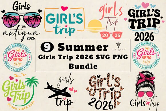 Download Summer Girls Trip 2026 SVG PNG Bundle - Girls Collection